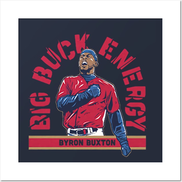 Byron Buxton Big Buck Energy Wall Art by KraemerShop